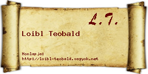 Loibl Teobald névjegykártya